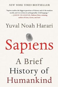 A Brief History of Humankind by Yuval Noah Harari
